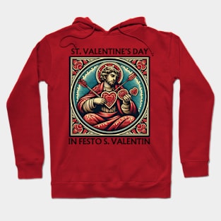 St. Valentine's Day - February 14 Hoodie